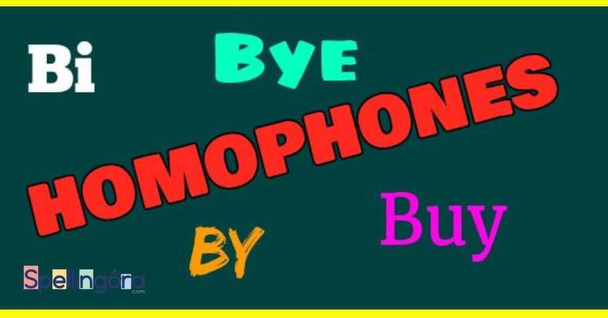 Buy vs By vs Bye