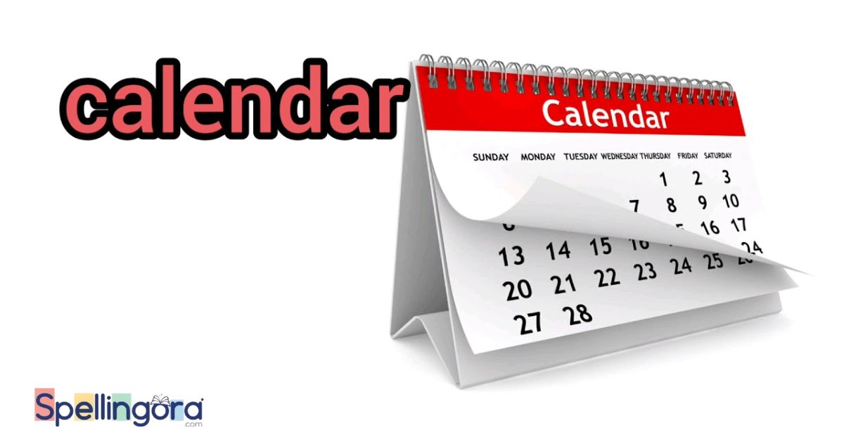 How to Spell Calendar