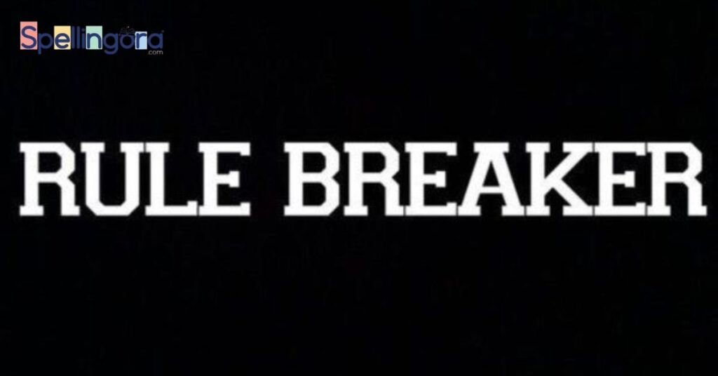 Rule breakers: free printable list
