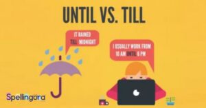 Until or Untill
