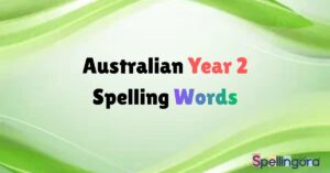Australian Year 2 Spelling Words